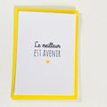 Carte citations le meilleur est avenir